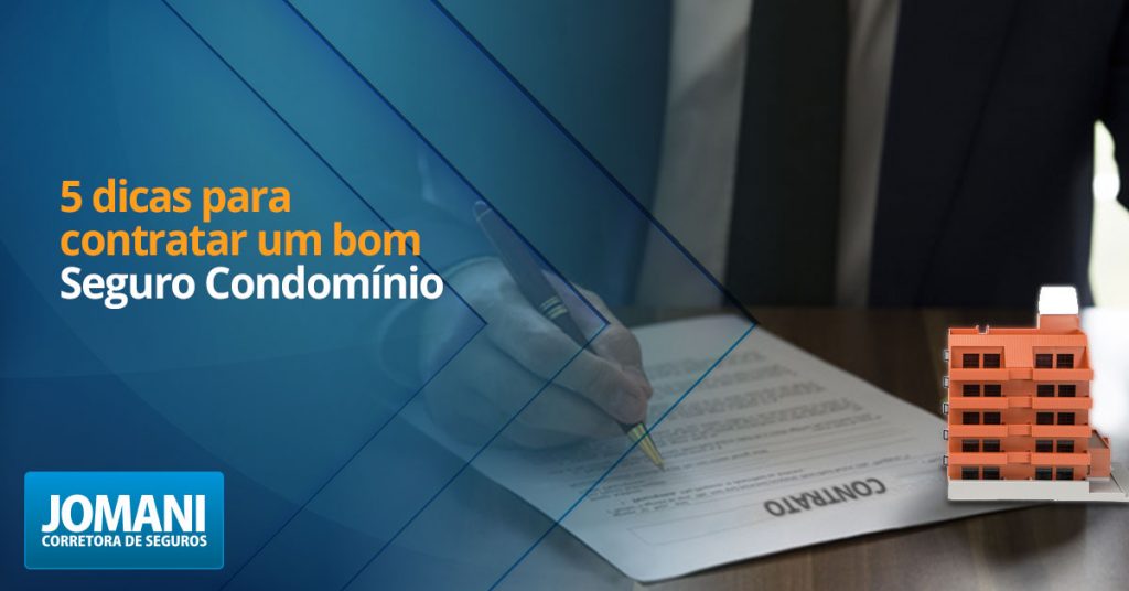 5 dicas para contratar um bom Seguro Condomínio